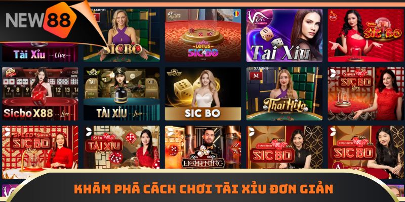 Khám phá cách chơi tài xỉu đơn giản